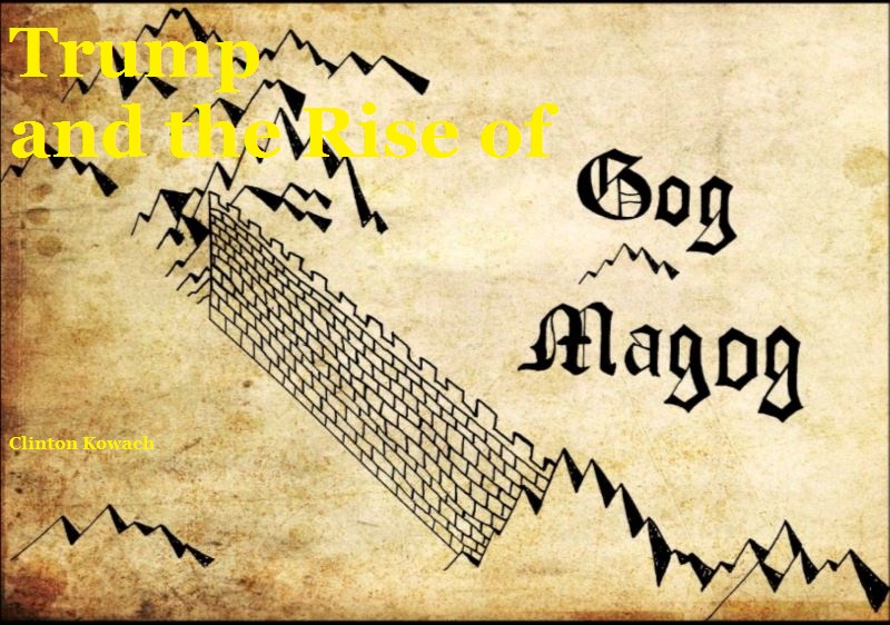 Trump and the Rise of Gog and Magog