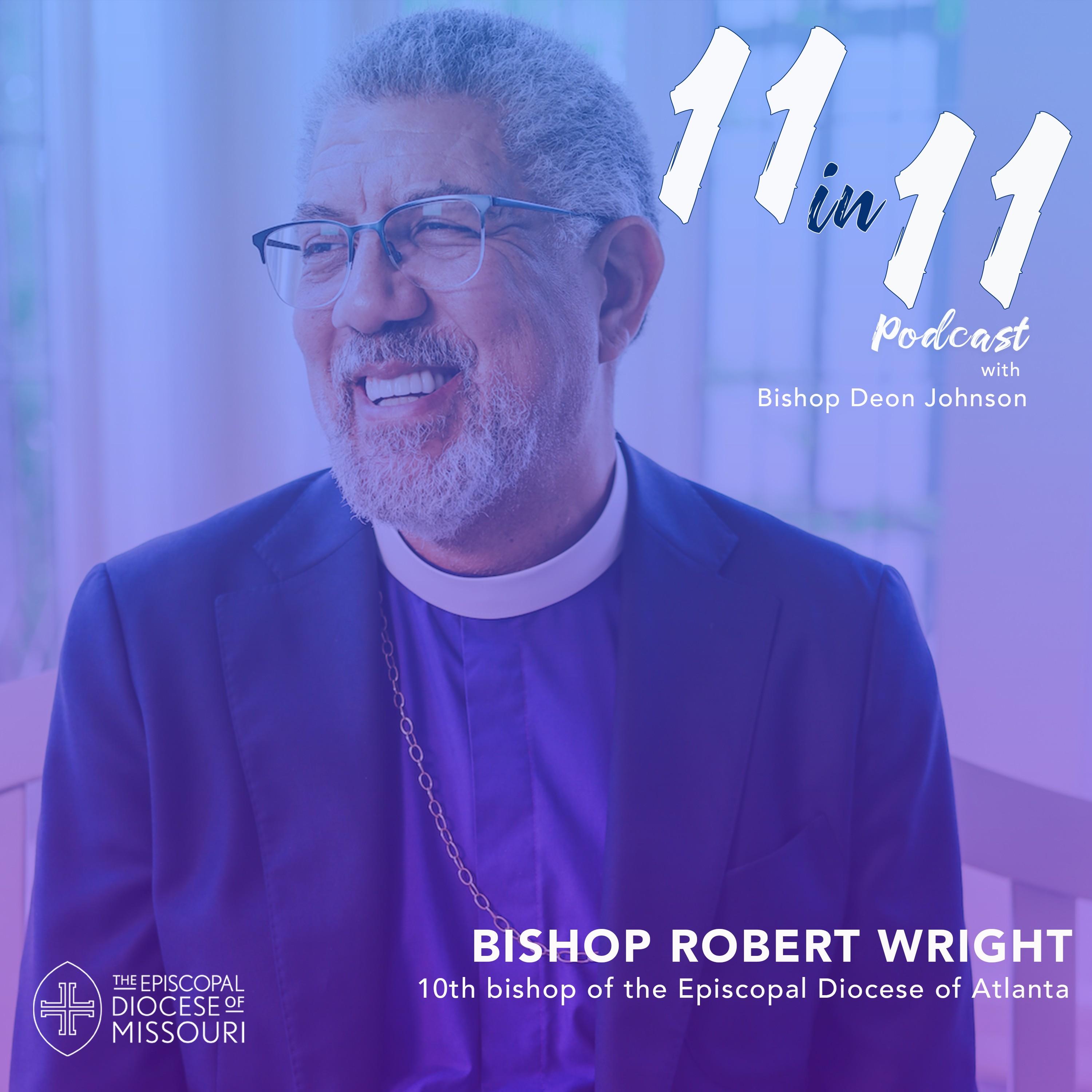 11 in 11 with Bishop Deon K. Johnson