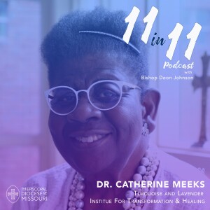 PT 2 - The Bridges Between, A Conversation with Dr. Catherine Meeks
