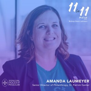 PT 1. The Work of St. Patrick Center, A Conversation with Amanda Laumeyer