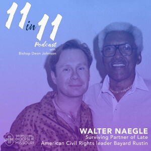 PT 1. Remembering Bayard Rustin - A Conversation with Walter Naegle