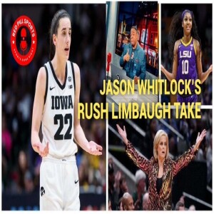 Jason Whitlock’s “Rush Limbaugh” Take