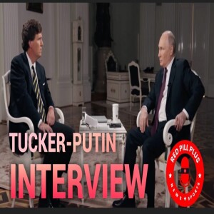 Tucker-Putin Interview