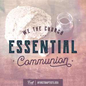 Essential Communion - Pastor Glen Barnes (2020-07-26)