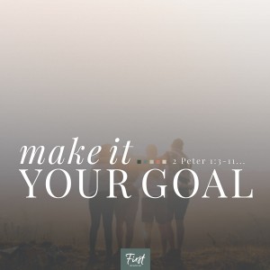 Make It Your Goal - Pastor Steve Newman (2021-12-26)