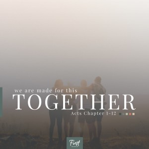 We Are Made For This: Together - Pastor Augusto Aniano (2022-07-31)