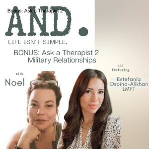 12. Ask a Therapist 2: Military Relationships and Maintaining Connection
