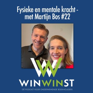 Fysieke en mentale kracht - met Martijn Bos #22