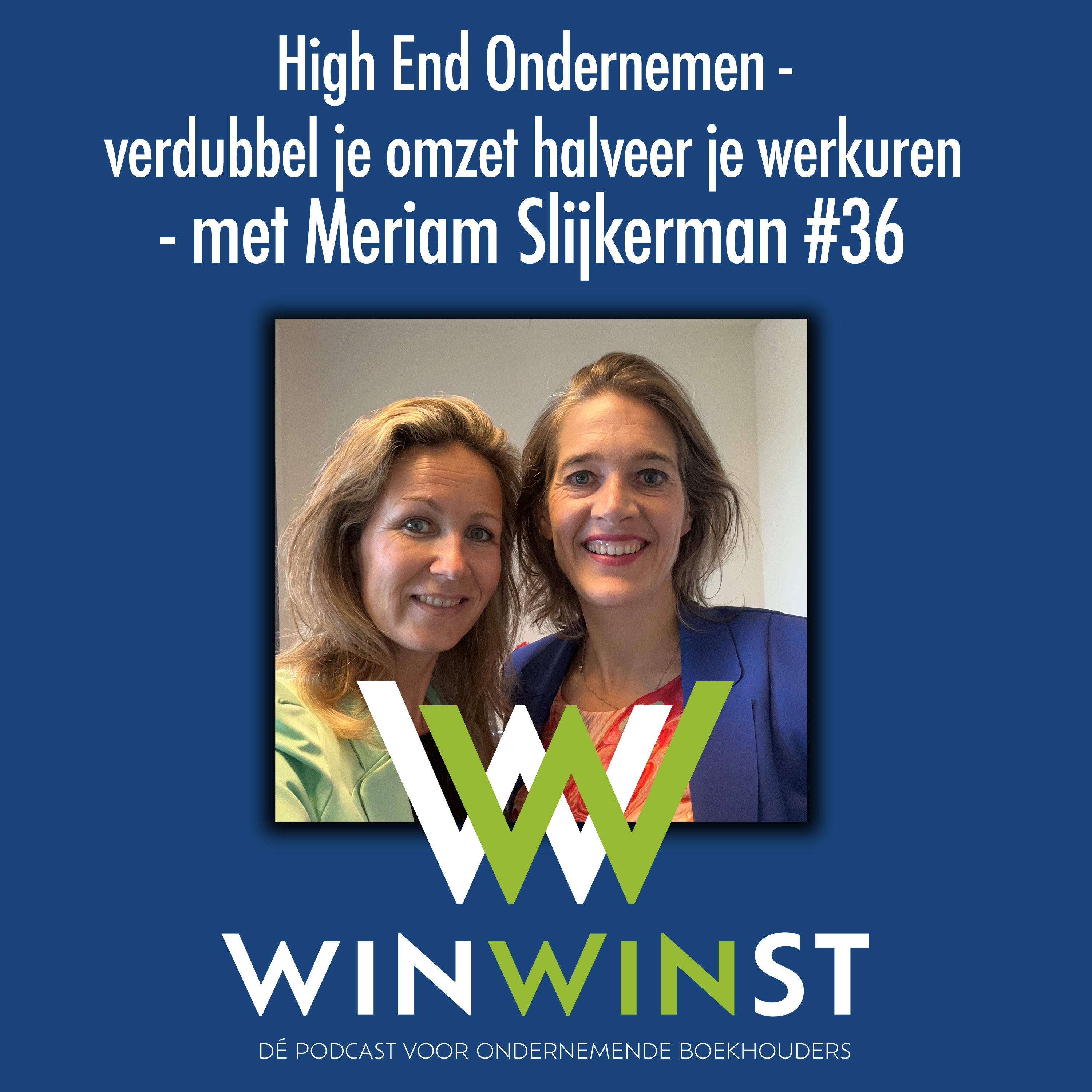 WinWinst Podcast. Geld - Ondernemerschap - Mindset