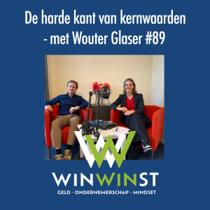 De harde kant van Kernwaarden met Wouter Glaser #89