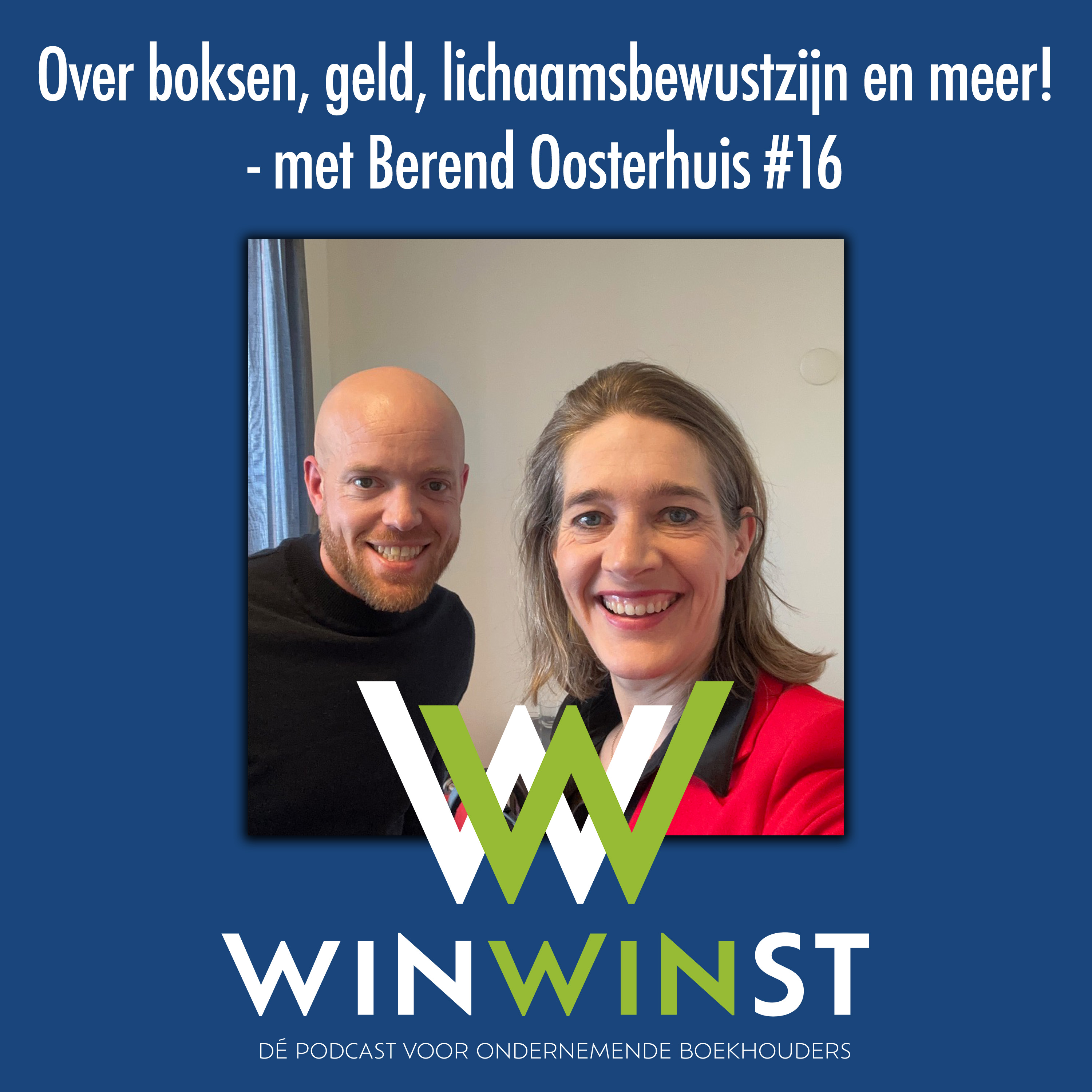 WinWinst Podcast. Geld - Ondernemerschap - Mindset