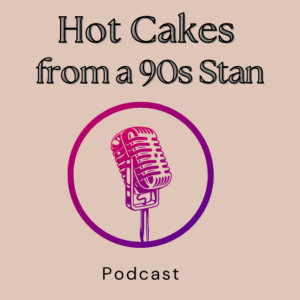 Episode #3: Hot Cake, ”1994 was the best year for music in the last 33 years.”