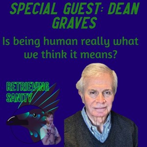 The Human Experience with Dean Graves