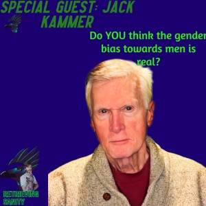 Redefining Gender Bias?!? with Jack Kammer