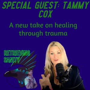 Reflections of Emotions and Healing with Tammy Cox