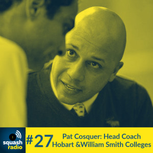 #27 Pat Cosquer: Culture talk on Team success and stresses with Head Coach of Hobart & William Smith Colleges