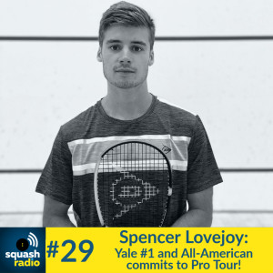#29 Spencer Lovejoy: Yale #1 and All-American commits to Pro Tour, already cracks Top 100 ranks!