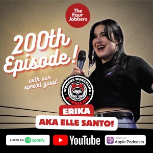 Ep 200 - The Erika Interview