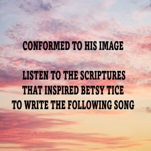 CONFORMED TO HIS IMAGE - AUDIO ONLY