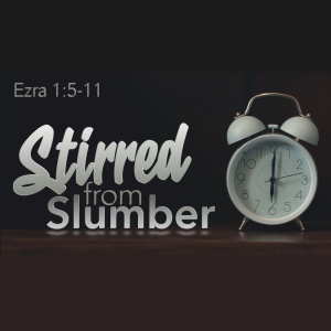 Stirred From Slumber