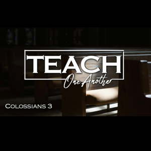 Teach One Another