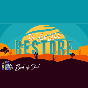 The Lord Will Restore