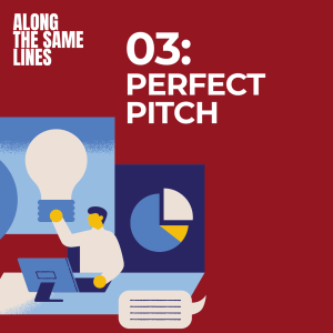 EP03: Perfect Pitch