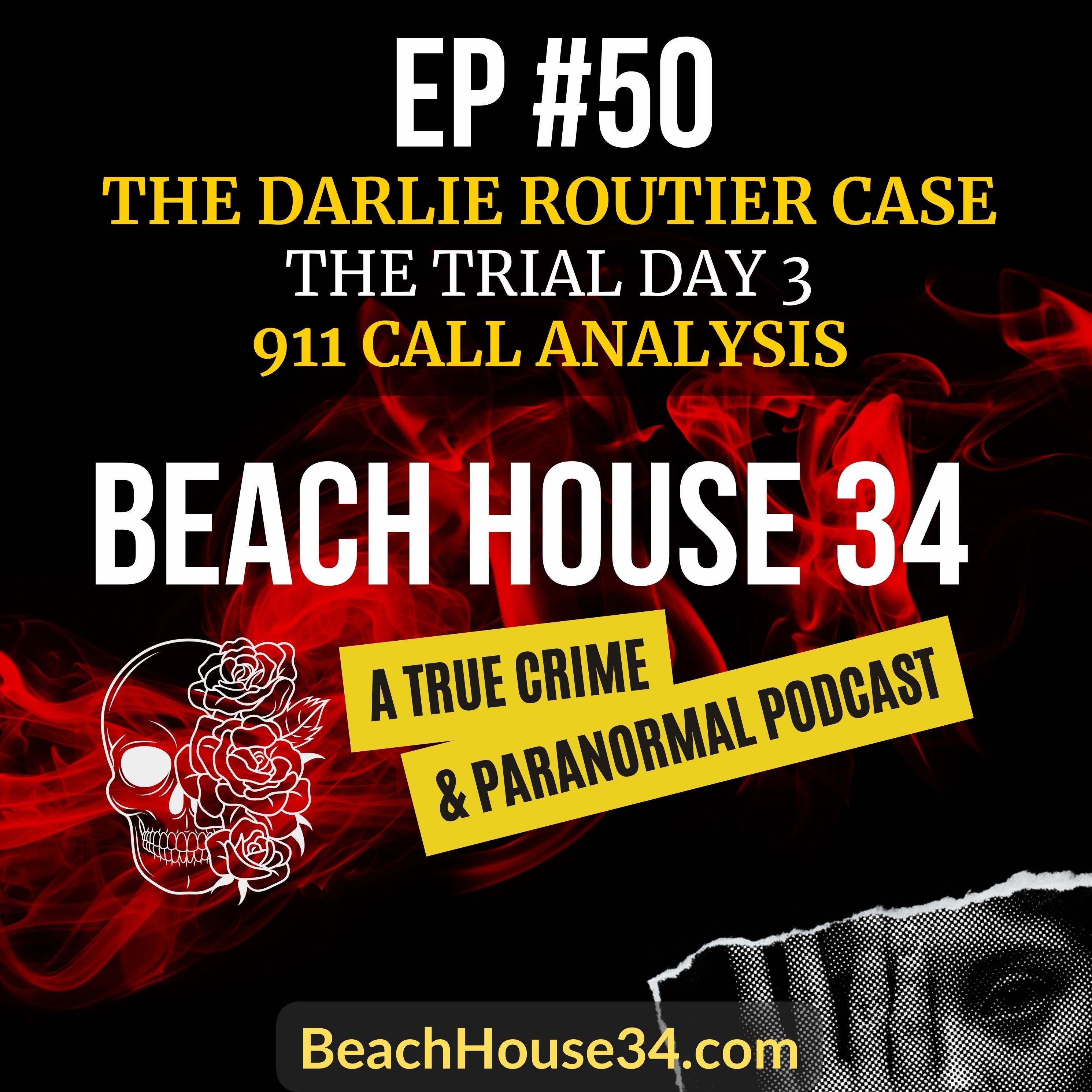 [TRUE CRIME] - Ep. 50 - The Darlie Routier Trial Part 5 - Analysis of 911 Call