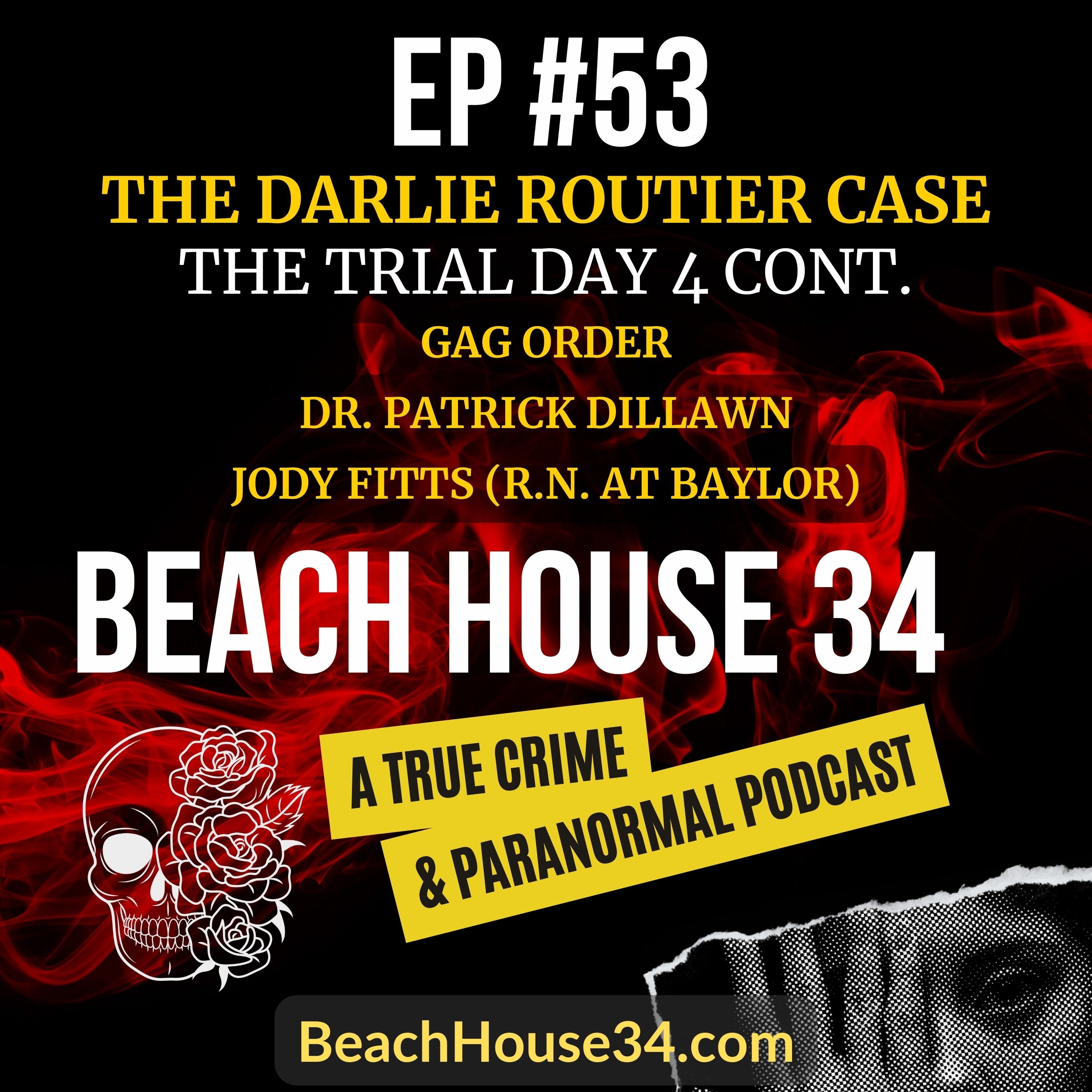 [TRUE CRIME] - Ep. 53 - The Trial of Darlie Routier Part 7