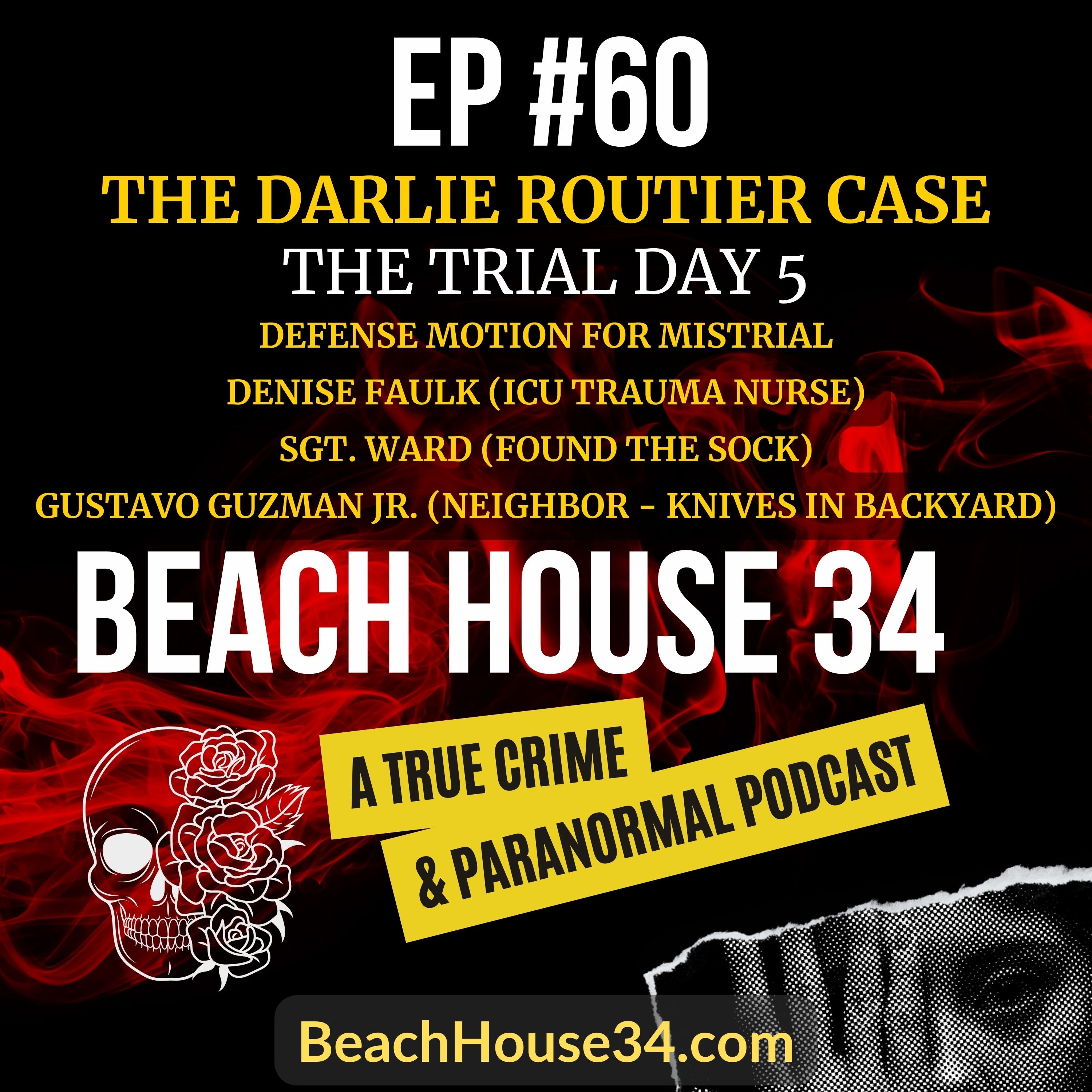 [TRUE CRIME] Ep. 60 - Darlie Routier Trial Part 10