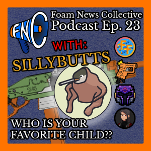 Ep 23 w/Sillybutts: WHO’S YOUR FAVORITE CHILD??