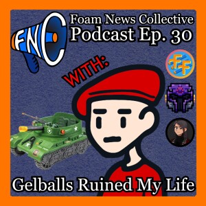 Ep. 30 with Beret: Gel Balls Ruined My Life