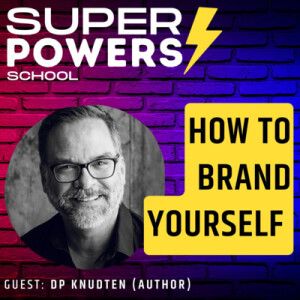 E76: Self-Help - NONFICTION BRAND — Discover, Craft And Communicate The ‘Completely True / Completely You’ Brand You Already Are - DP Knudten (Author)