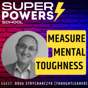 E64: Self-Help - Increase Your Mental Strength: Understand How to Measure Mental Toughness - Douglas Strycharczyk (Author)