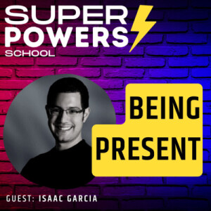 E26: Coaching - Staying in the Moment: The Benefits of Being Present - Isaac Garcia (Agile Coach)