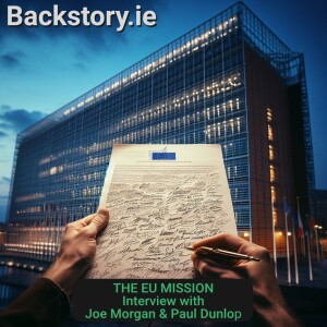 THE EU MISSION - Interview with Joe Morgan & Paul Dunlop
