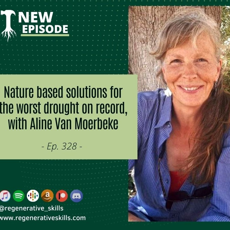 Nature based solutions for the worst drought on record, with Aline Van Moerbeke