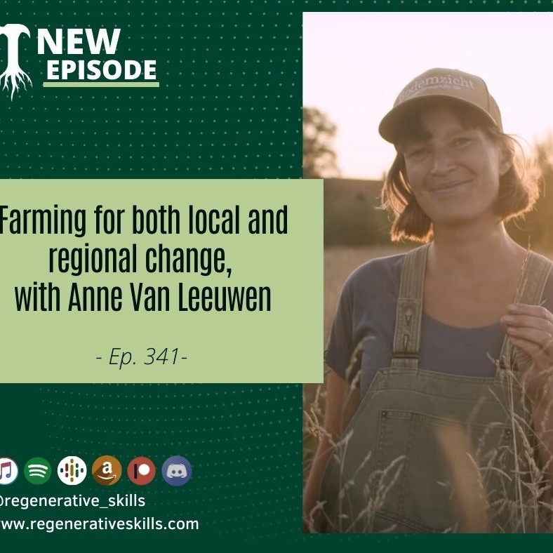 Farming for both local and regional change, with Anne Van Leeuwen