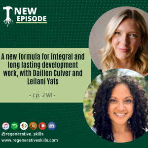 A new formula for integral and long lasting development work with Daillen Culver and Lailani Yats