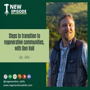 Steps to transition to regenerative communities, with Don Hall