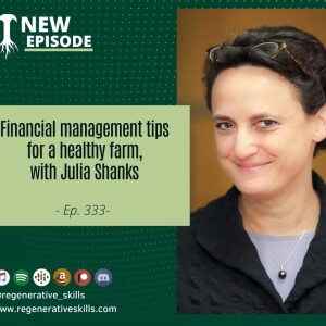 Financial management tips for a healthy farm, with Julia Shanks