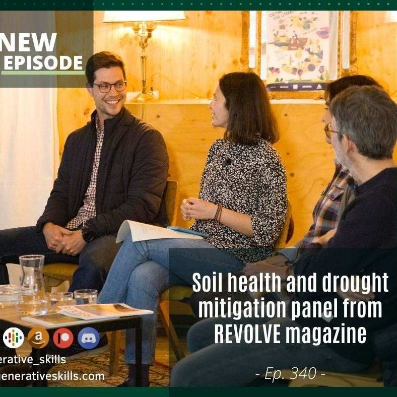 Soil health and drought mitigation panel from REVOLVE magazine