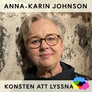 17. Anna-Karin Johnson - Att inte lyssna