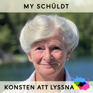 39. My Schüldt - Lyssna och tänk bättre