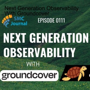 Next Generation Observability With Groundcover