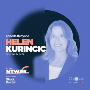 Episode 31: Helen Kurincic