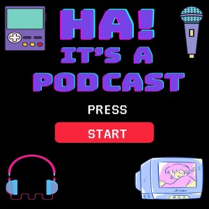 Ep.41- Ha! It’s an Anniversary