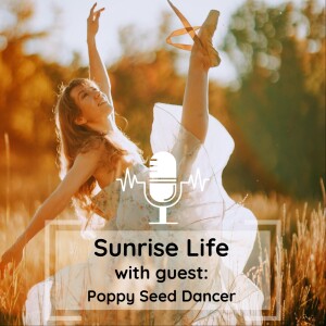 Poppy Seed Dancer– Traveling with photographers, limit pushers, trauma informed teachers, & more