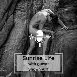 Shawn Alff - Male Nudity, Porn, Insecurity, Consent, Burning Man, and more!