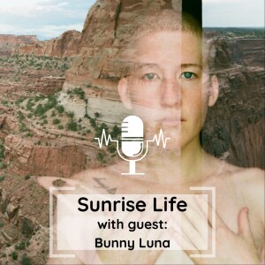 Bunny Luna - Ecosexuality, Modeled in a forest fire, queerness, self portraiture, & more!